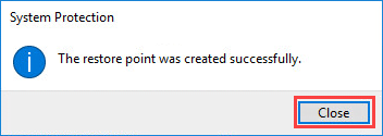Notification that the restore point was created successfully in Windows 10