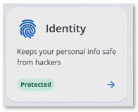 Picture showing the Identity tile showing the user is protected.