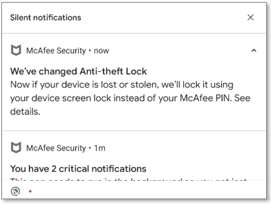 Screenshot of Silent notifications message. It explains that if the device is lost or stolen, it is locked using the device screen lock, and not the McAfee PIN.