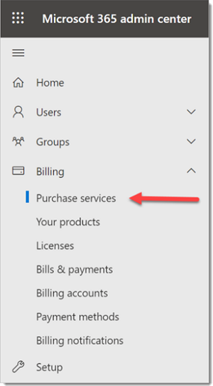 Click Purchase services on the navigation pane of Office 365.