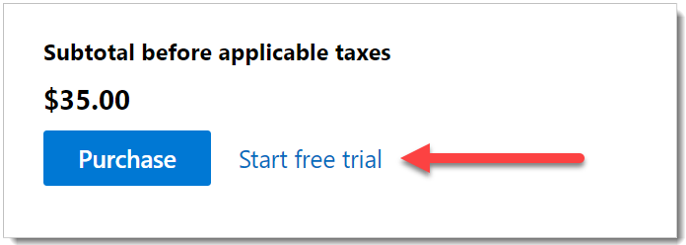 Click 'Start free trial' (there's a 35$ fee).